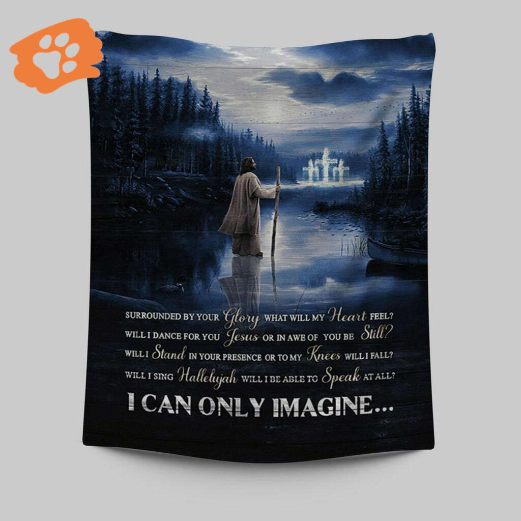 I Can Only Imagine Tapestry – Jesus Walking On Water – Bible Verse Inspirational Christian Wall Art I Can Only Imagine Tapestry – Jesus Walking On Water – Bible Verse Inspirational Christian Wall Art