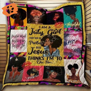 July Girl Quilt Gift: Perfect for Jesus Fans - Limited Edition