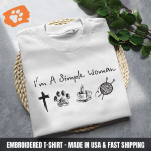 I'm a simple woman - I like Jesus, Knit, Paw, Coffee Embroidered Shirt