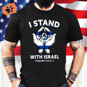 I Stand With Israel Jesus Shirt & Flag Hoodie: Jesus Lovers Gifts & Support Tee
