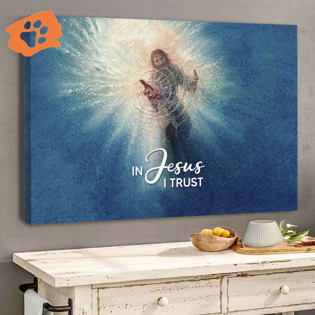 In Jesus I Trust – Meaningful Horizontal Canvas D0 In Jesus I Trust – Meaningful Horizontal Canvas D0