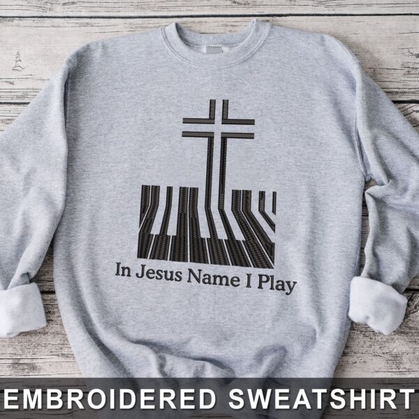In The Jesus Name I Play Piano Embroidered shirt