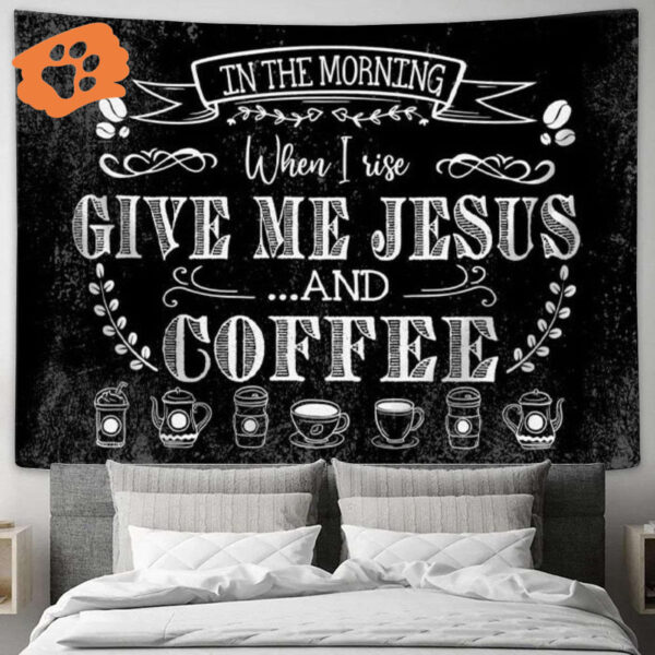 Jesus and Coffee Tapestry Wall Art Print – Christian Morning Decor