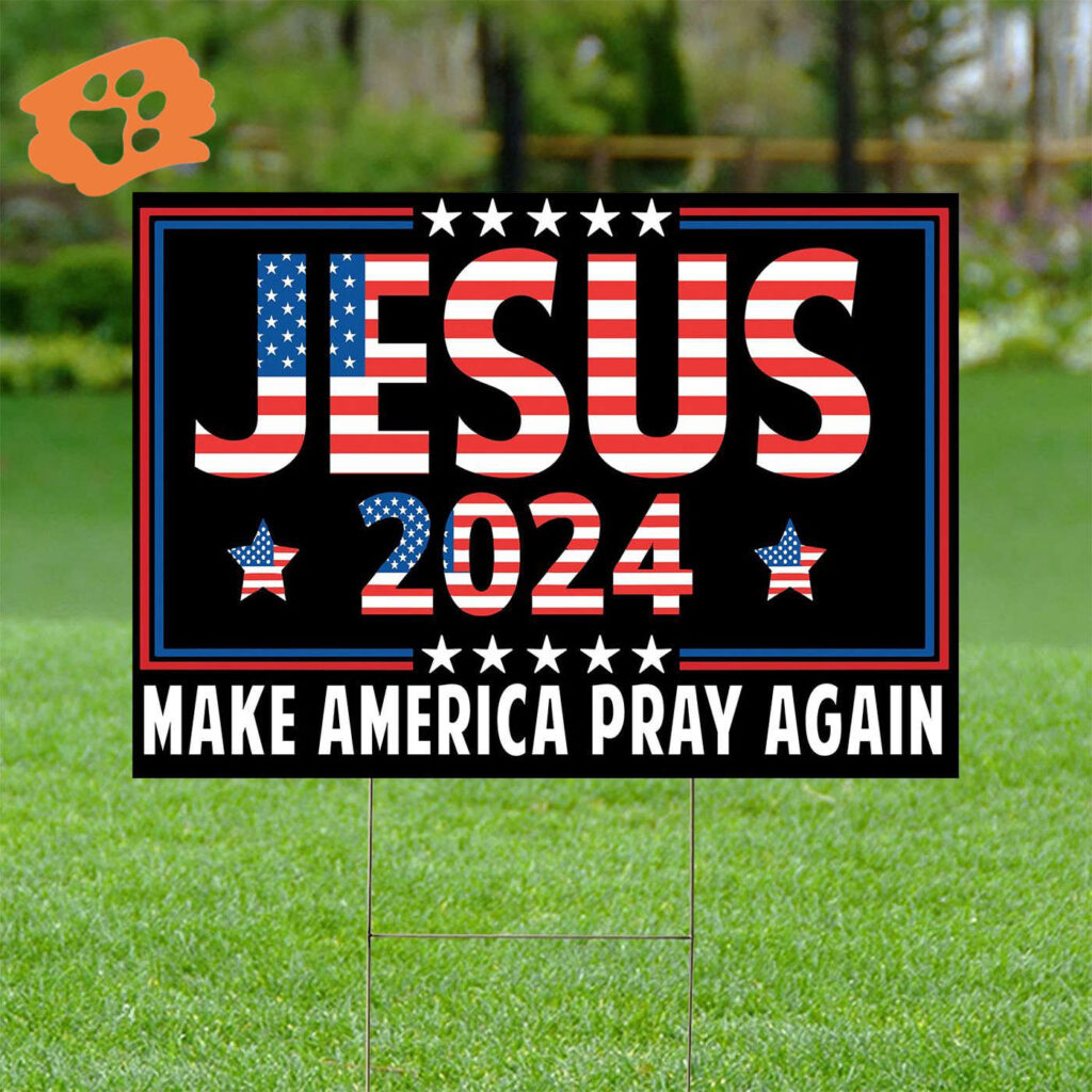 Jesus 2024 Make America Pray Again Yard Sign – Christian Patriotic Outdoor Metal Decor Jesus 2024 Make America Pray Again Yard Sign – Christian Patriotic Outdoor Metal Decor