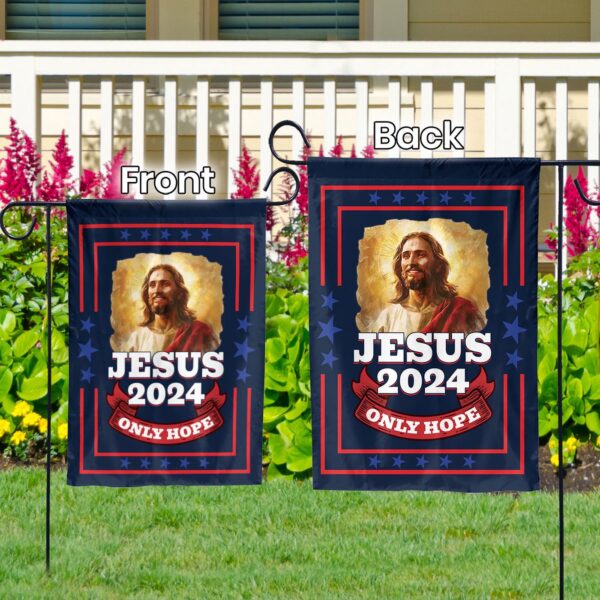 Jesus 2024 Only Hope Garden Flag – Christian American Flag Home Decor