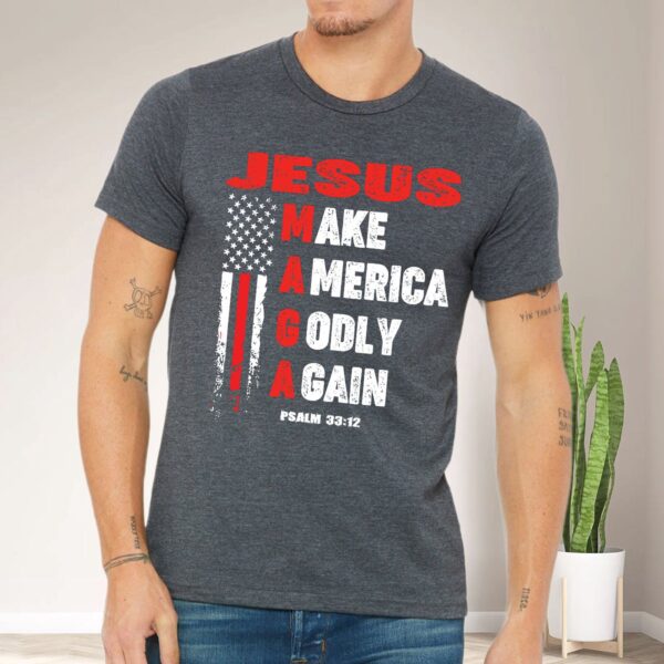 Jesus American Flag Shirt – Make America Godly Again Tee for Jesus Lovers – Patriotic Gift