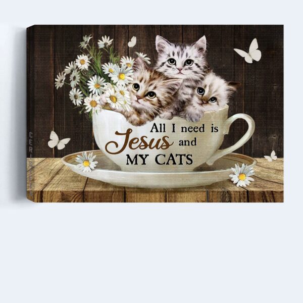 All I Need Is Jesus And My Cats Poster – Christian Home Decor Gift with White Cat Drawing and Daisy Flower