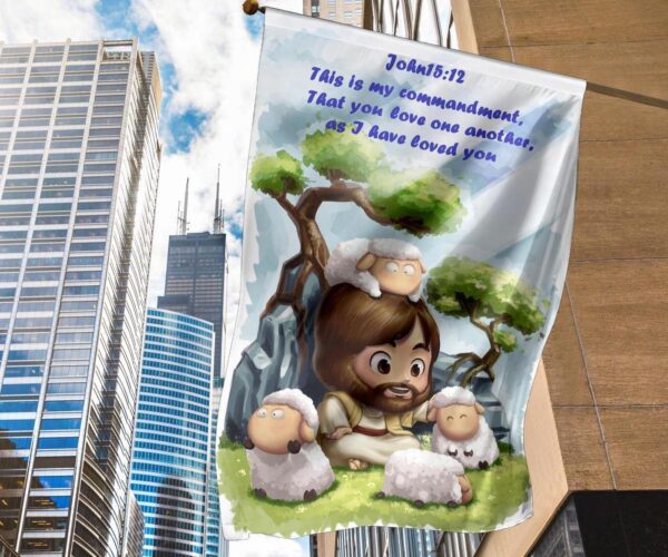 Jesus And Lambs John 15:12 This Is My Commandment Flag Bible Verse Christian Home Decor
