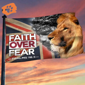 Jesus And Lion Faith Over Fear UK Flag Christian Faith Patio Decor Ideas