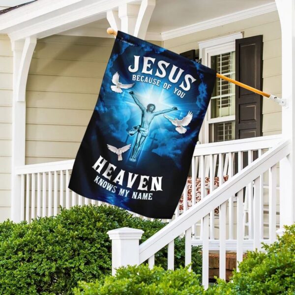 Jesus Heaven Knows My Name Outdoor Christian House Flag – Scripture Garden Banner