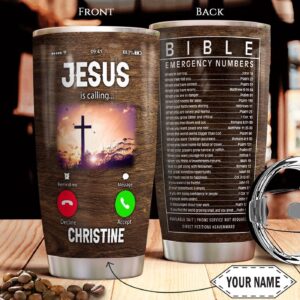 Jesus Bible Calling Personalized Stainless Steel Tumbler - Jesus Lover Men Women