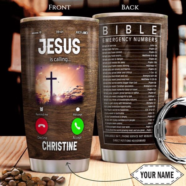 Jesus Bible Calling Personalized Stainless Steel Tumbler – Jesus Lover Men Women