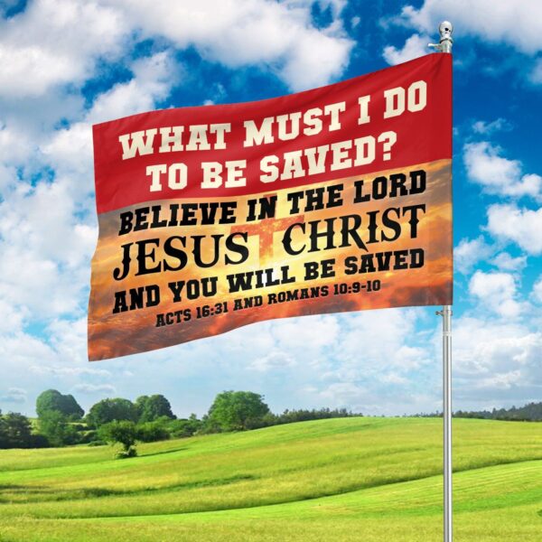Jesus Bible Verse Garden Flag – Believe In The Lord Jesus for Salvation! Christ American Flag Great Gifts for Jesus Lovers