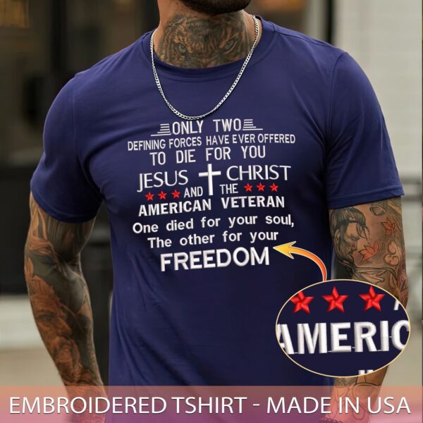 Jesus Christ And American Veteran Embroidered T-Shirt