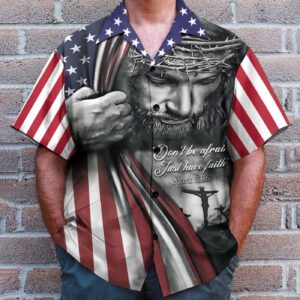 Stylish Jesus Christian Hawaiian Shirt - Have Faith Not Fear 3