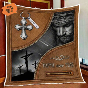 Jesus Christian Faith Over Fear Quilt Blanket