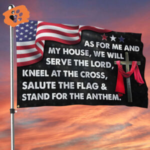Jesus Cross American Flag As For Me And My House We Will Serve The Lord Flag