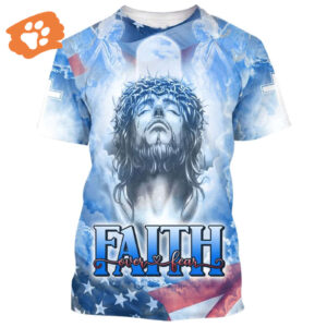 Jesus Faith Over Fear All Over Print 3D T-Shirt - Perfect Gift for Christians