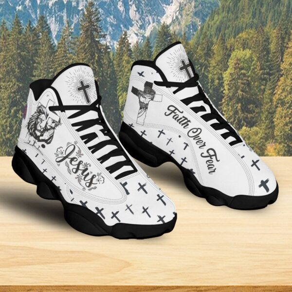 Jesus Faith Over Fear Basketball Shoes, Christian Cross Running Shoes, Lion Of Judah Footwear Unisex