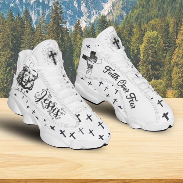Jesus Faith Over Fear Basketball Shoes, Christian Cross Running Shoes, Lion Of Judah Footwear Unisex