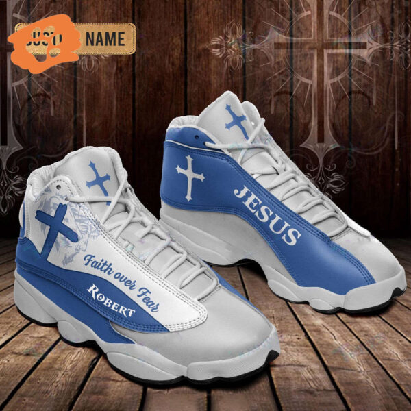 Jesus Faith over Fear Light Blue custom name Air Jordan 13 Shoes – Gift for Men Women