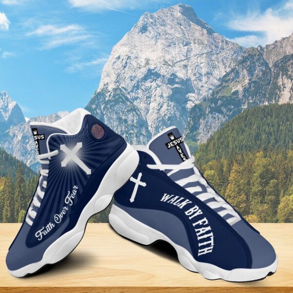 Jesus Faithful Basketball Shoes, Faith Over Fear Running Shoes, Walk By Faith Sneaker Unisex, Religious Gift