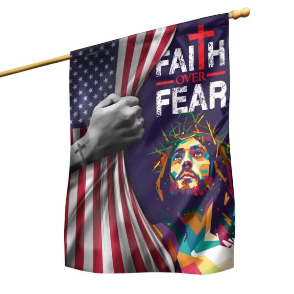 Colorful Jesus Garden & House Flag – Faith Over Fear American Flag