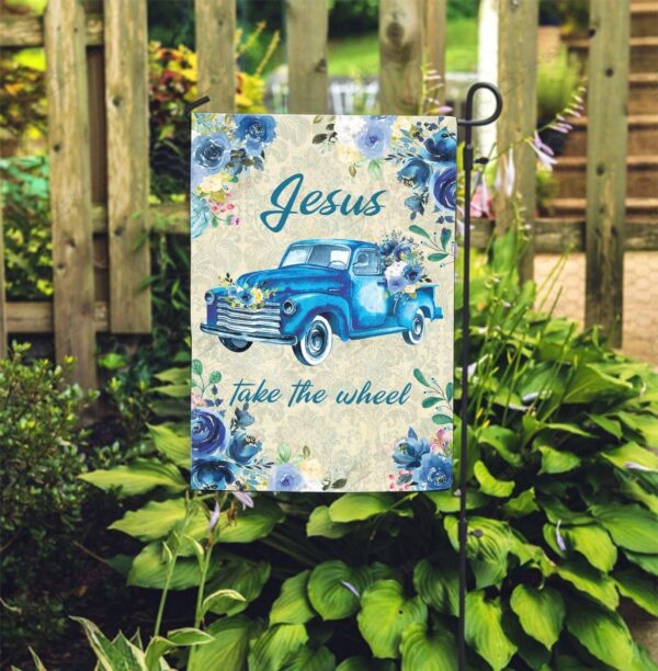 Jesus Take The Wheel Blue Truck House Flag – Religious Garden Decor