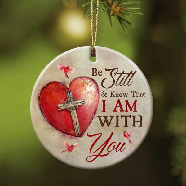 Jesus – Heart with a cross – Be still and know that I am with you – Heart Ceramic Ornament