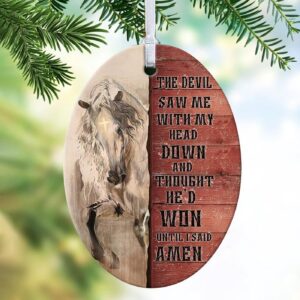 Jesus, Horse - The devil thought he'd won until I said Amen Ceramic Oval Ornament