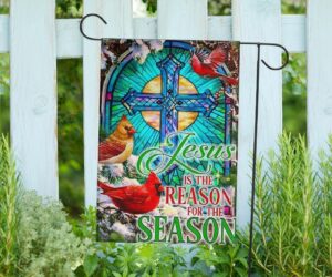 Jesus Is The Reason For The Season Stained Glass Garden Flag - Religious House Flag 1