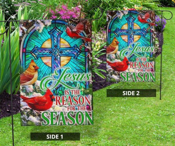 Jesus Is The Reason For The Season Stained Glass Garden Flag – Religious House Flag