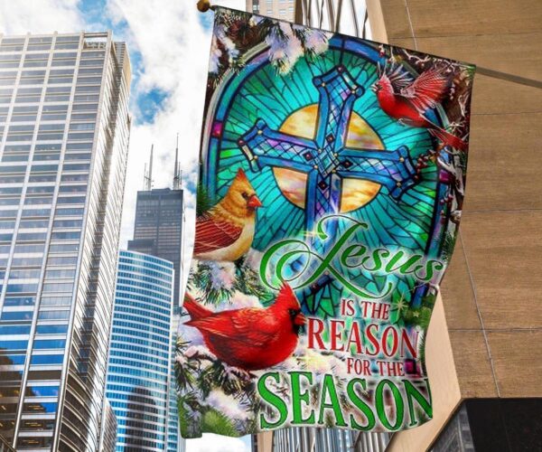 Jesus Is The Reason For The Season Stained Glass Garden Flag – 2025