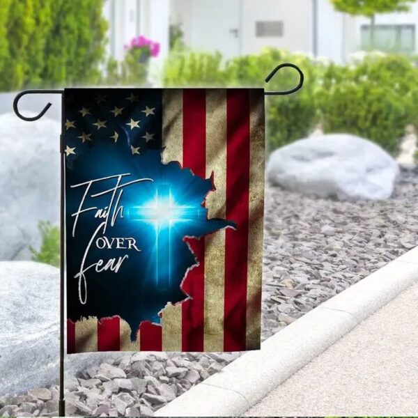 Faith Over Fear Jesus House Garden Flag – Blue Light Cross American Flag