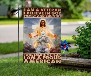 Jesus I Am A Veteran And I Believe In God Flag Christian Patriotic Proud Veteran Gift 3