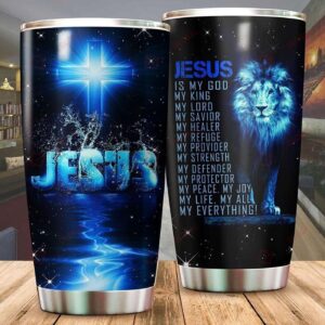 Jesus Is My Everything Stainless Steel Tumbler 20 Oz TA040214 - Jesus Lover Men Women