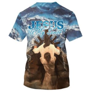 Jesus Is My Savior 3D All Over Print T-Shirt - Men & Women Christian Faith Tee 1