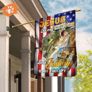 Jesus Is My Savior Bass Fishing Therapy Flag - Spiritual Outdoor Decor