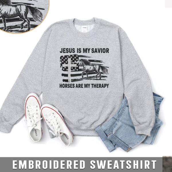 Jesus Is My Savior Horses Are My Therapy Embroidered Sweatshirt