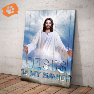 Jesus Is My Savior Portrait Poster for Home Decor Gift