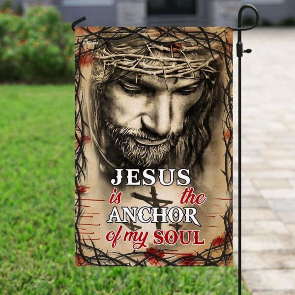 Jesus Anchor of My Soul House Flag – Christian Scripture Garden Banner
