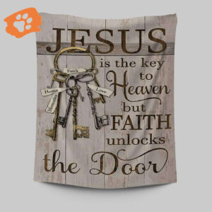 Jesus Is The Key To Heaven - Christian Wall Art Tapestry with Jesus Portrait Prints