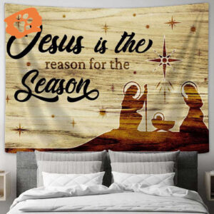 Jesus Is the Reason Christmas Tapestry Wall Art - Christian Decor