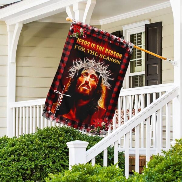 Jesus Is The Reason For The Season House Flag – Christian Scripture Garden Banner