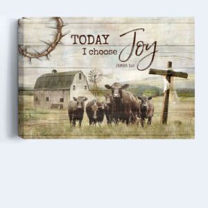 Religious Christian Home Decor Gift: Jesus Landscape Poster with Angus Cow Tranquil Farm Old Barn Painting Wooden Cross - Today I Choose Joy 1