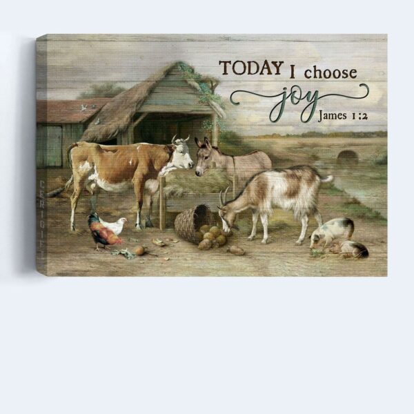 Religious Christian Jesus Landscape Poster: Animal Farm Old Barn Farm Painting Home Decor Gift – Today I Choose Joy