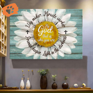 Jesus Landscape Poster: Beautiful Daisy  Poster Home Decor Gift Home Decor Gift for Christians - My God That Is Who You Are