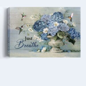Christian Home Decor Gift: Jesus Landscape Poster with Blue Hydrangea Daisy and Hummingbirds - Just Breathe 3