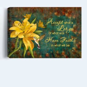 Jesus Landscape Poster Home Decor Gift - Lily Flower Hummingbird - Christian Wall Art - Accept What Is - Landscape Poster Print 1