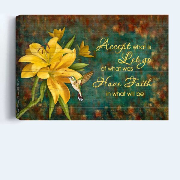 Jesus Landscape Poster Home Decor Gift – Lily Flower Hummingbird – Christian Wall Art – Accept What Is – Landscape Poster Print
